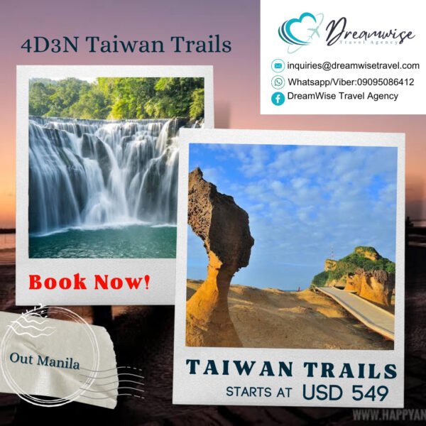 Taiwan Trails Jun-July Out Manila Tour Travel Package